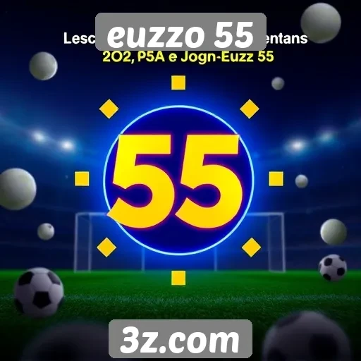 Novo sistema de recompensas no euzzo 55